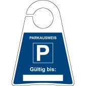 Verkehrsschild, Parkplatzschild "Parkausweis - Gültig bis"
