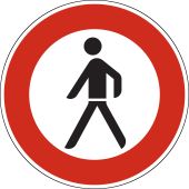 Verkehrsschild, Vorschriftszeichen "Verbot für Fußgänger" [VZ 259], StVO