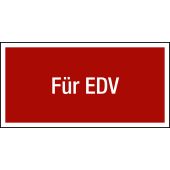 Brandschutzzeichen  Zusatzschild "Für EDV" 