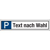 Verkehrsschild, Parkplatzschild "P + Wunschtext", Aluminium (2 mm), 520 x 110 mm