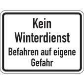 Verkehrsschild "Kein Winterdienst, Befahren auf eigene Gefahr"