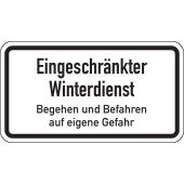 Verkehrsschild "Eingeschränkter Winterdienst - Begehen und Befahren auf eigene Gefahr"