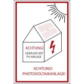 Hinweisschild "Achtung! Photovoltaikanlage!", rot/schwarz
