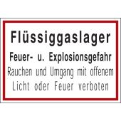 Hinweisschild "Flüssiggaslager Feuer- u. Explosionsgefahr", rot/schwarz