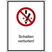 Verbotszeichen Kombischild "Schalten verboten" [P031], ASR A1.3 / ISO 7010