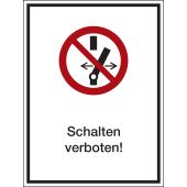 Verbotsschild "Schalten verboten" [P031], ASR A1.3 / ISO 7010