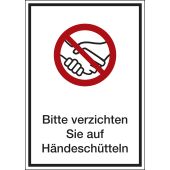 Verbotsschild "Bitte verzichten Sie auf Händeschütteln", Bewährte Praxis