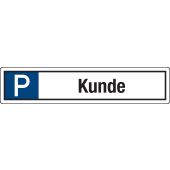 Verkehrsschild, Parkplatzschild "P + Kunde", Aluminium (2 mm), 520 x 110 mm