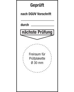 Grundplakette "Gepr&uuml;ft nach DGUV Vorschrift/durch - n&auml;chste Pr&uuml;fung", Folie (0,1 mm), schwarz, 40 x 90 mm