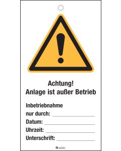 Achtung! Anlage ist au&szlig;er Betrieb, gelb / schwarz, Kunststoff, 80 x 150 x 1 mm