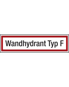 Brandschutzzeichen Zusatzschild "Wandhydrant Typ F"